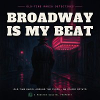 Broadway Is My Beat (radio) | Stupid Potato logo