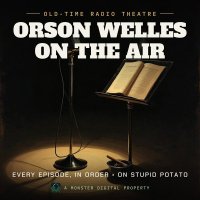 Orson Welles on the Air | Stupid Potato logo