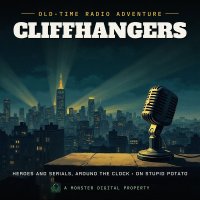 Cliffhangers: Old-Time Radio Adventure | Stupid Potato logo